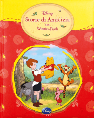 Storie di amicizia con Winnie the Pooh