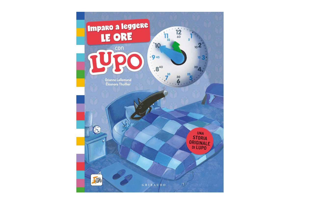 Imparo a leggere le ore con Lupo, Gribaudo 