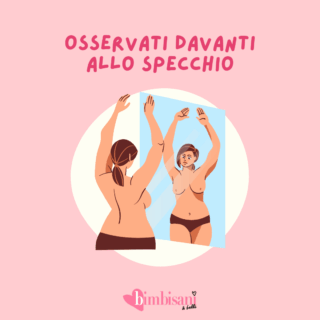 Step autopalpazione - osservazione Step autopalpazione - osservazione