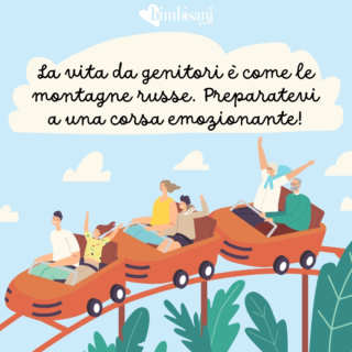 frasi dedica baby shower montagne russe