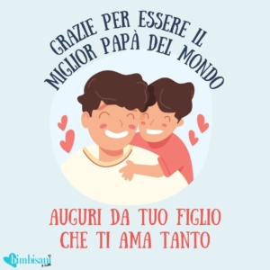 Frase auguri festa del papà miglio papà del mondo Frase auguri festa del papà miglio papà del mondo