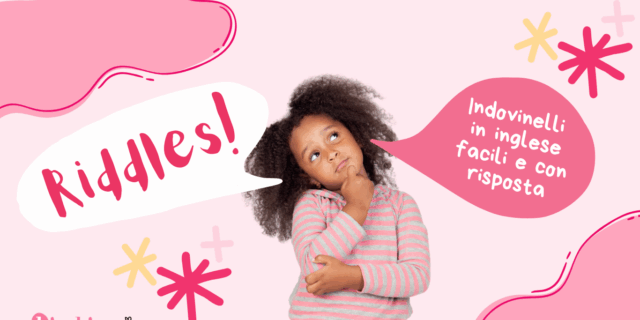Indovinelli in inglese facili e con risposta